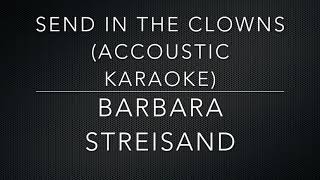 Send In The Clowns (Accoustic Karaoke)