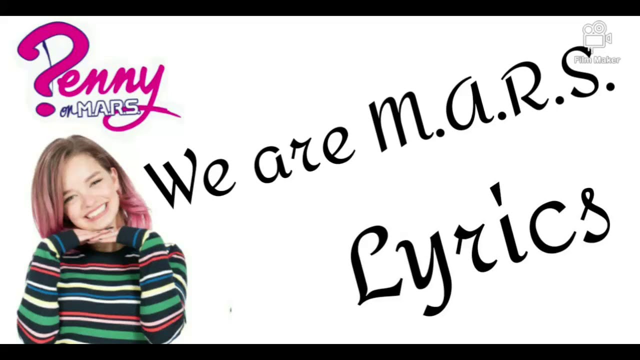 Penny on M.A.R.S. - We Are M.A.R.S. (Lyrics)