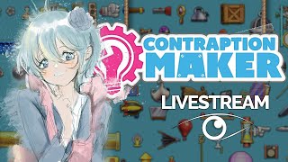2020-12-18 / #TheIncredibleMachine / Help me solve puzzles! - Contraption Maker Livestream
