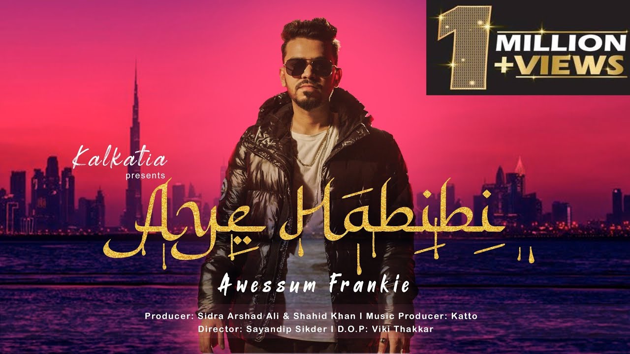 Aye Habibi  Seena Thok Ke Bolte Official Music Video AWESSUMFRANKIE   Kalkatia  Katto 