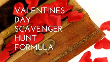 How to build a Valentines Day Treasure / Scavenger hunt