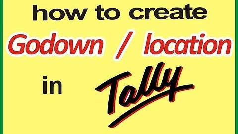 How to create Godown/Location in Tally ERP 9 | Maintain Stock Godown wise |  nict computer