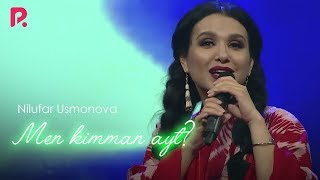 Nilufar Usmonova - Men kimman ayt? (concert version) Resimi