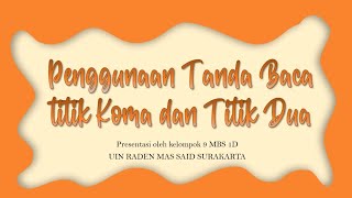 Kupas tuntas perbedaan penggunaan tanda titik dua dan titik koma sesuai EYD Edisi V ‼️_kelompok9_1D