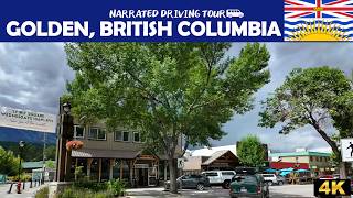 🏔️ Golden, British Columbia 🏔️ 4K Drive