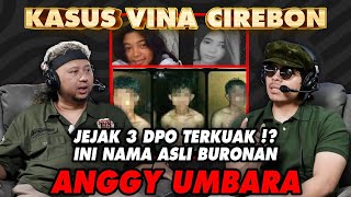 KASUS VINA! Nama asli BURONAN Terungkap Disini. Anggy Umbara!