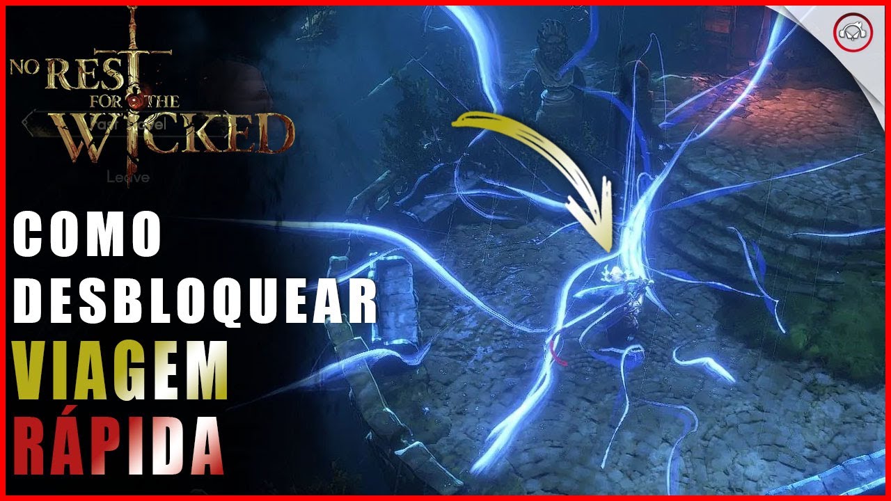 Miniatura do vídeo No Rest For The Wicked, Como desbloquear viagem rápida | Super-Dica