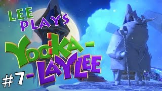 Lee Plays Yooka Laylee Ep 7 - Palnker