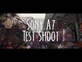 Sony a7  cinematic sample
