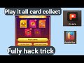Playit app all card collect/playit all card collect / how to collect all card in playit app/