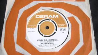 The Flirtations Nothing but a heartache.
