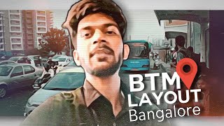 Exploring BTM Layout Again - Best Place for Job Seekers To Stay In Bangalore - Btm Layout Vlog