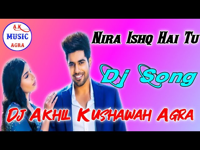 Nira Ishq Hai Tu Guri💕Punjabi Song💕Slow Full Dholki Mix💕By Dj Akhil Kushawah Agra class=