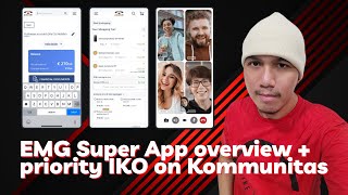 EMG Super App overview + priority IKO on the Kommunitas launchpad screenshot 3