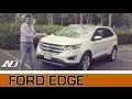 Ford Edge ⭐️ - Comodidad por encima de todo