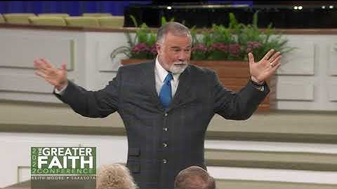 Keith Moore - The Greater Faith Conference 2022 Pt.3 The Spirit-Mind Connection
