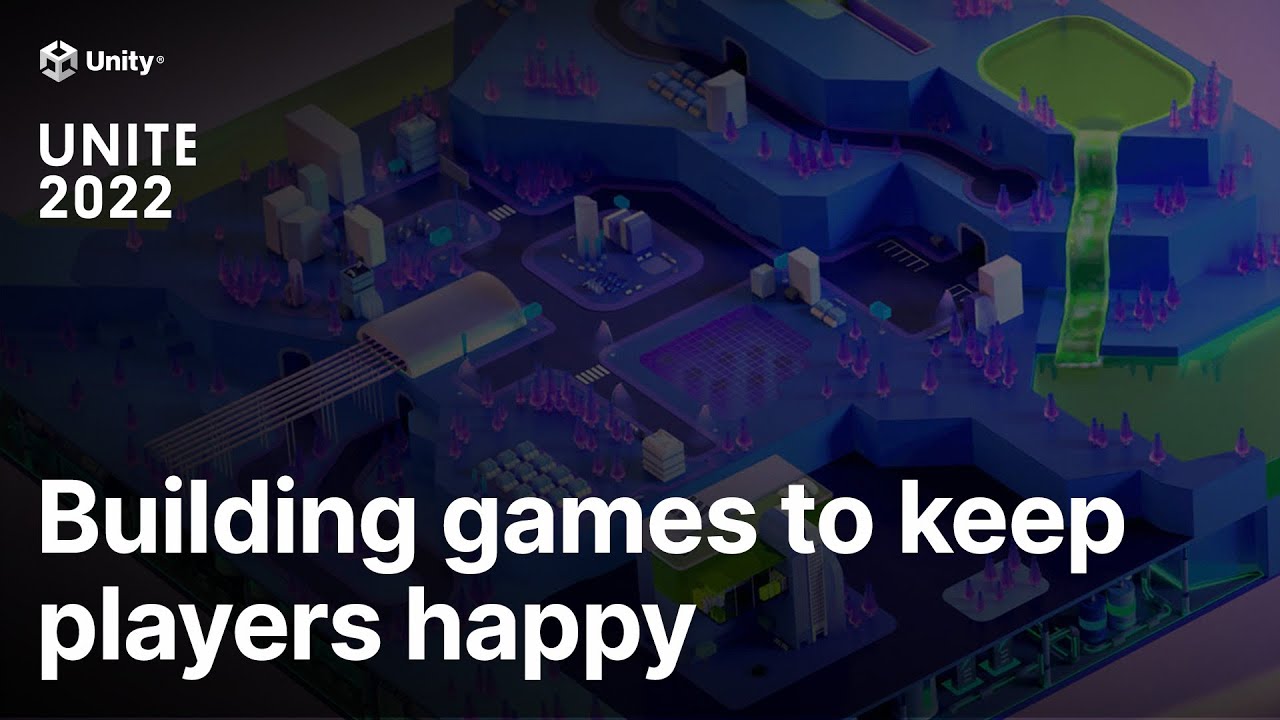 How to build games that keep players happy & engaged