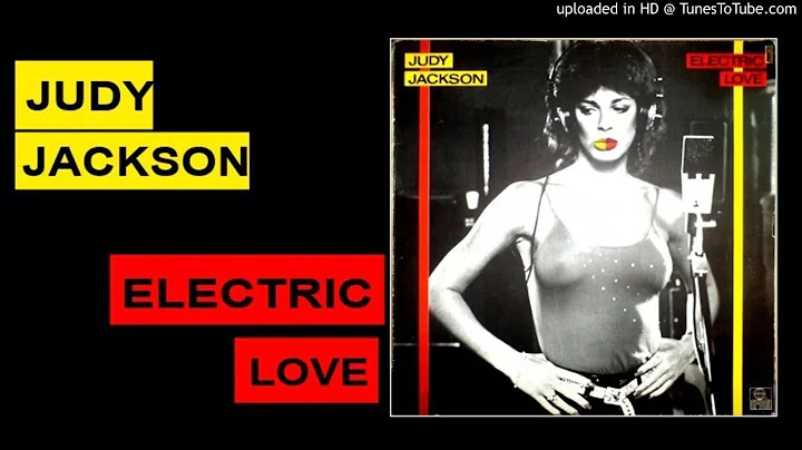 Judy Jackson: Electric Love [Full Album, Expanded ...