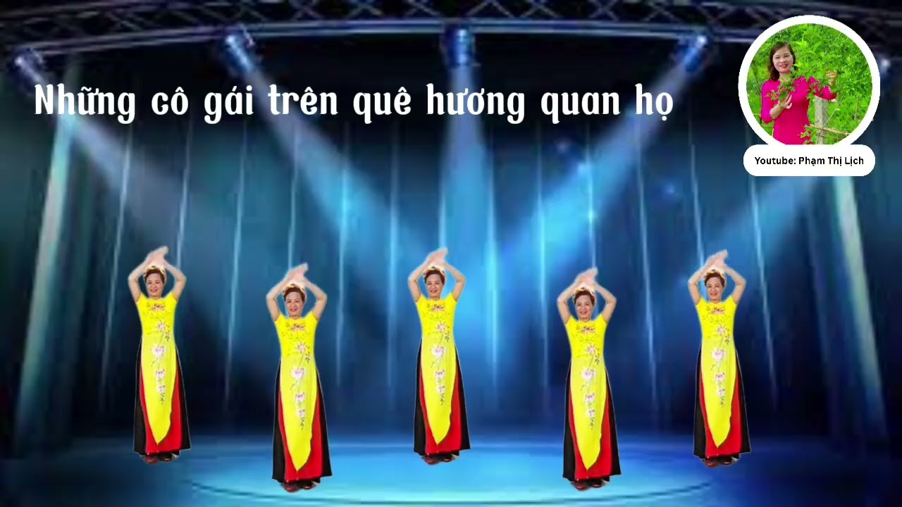 NHỮNG CÔ GÁI TRÊN QUÊ HƯƠNG QUAN HỌ/Biên đạo: Phạm Thị Lịch/Có hướng dẫn 