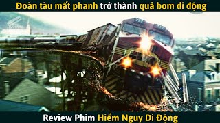 [Review Phim] Đoàn Tàu Mất Phanh Di Chuyển Với Tốc Độ Cao Nguy Hiểm Đến Mức Nào? screenshot 2