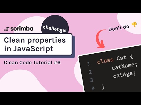 Clean Properties in JavaScript | Clean Code Tutorial