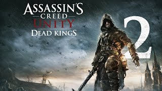 Assassin Creed Unity Dead King #2 malej ale drzej|4K|CZ&amp;SK|Gameplay