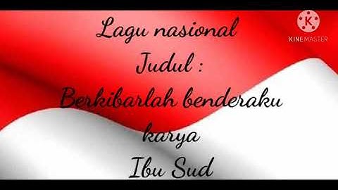 Berkibarlah benderaku - Ibu sud