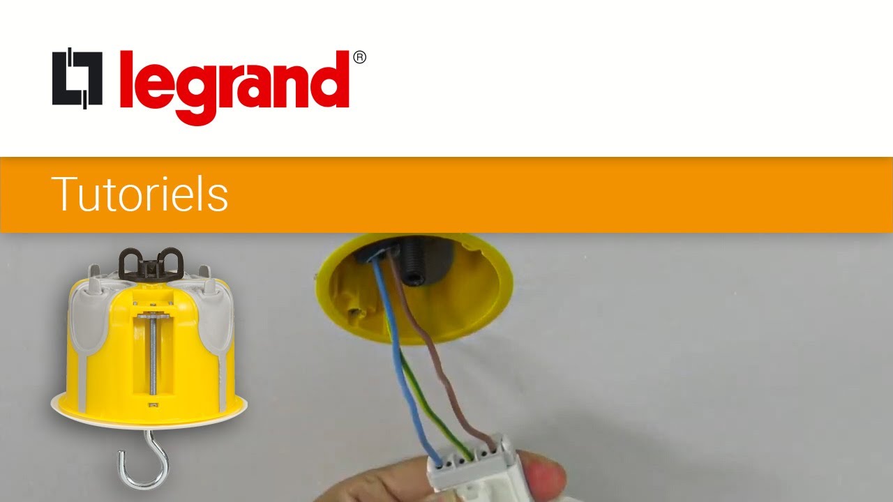 Installer une boîte d'encastrement DCL Legrand pour suspendre un luminaire  au plafond 