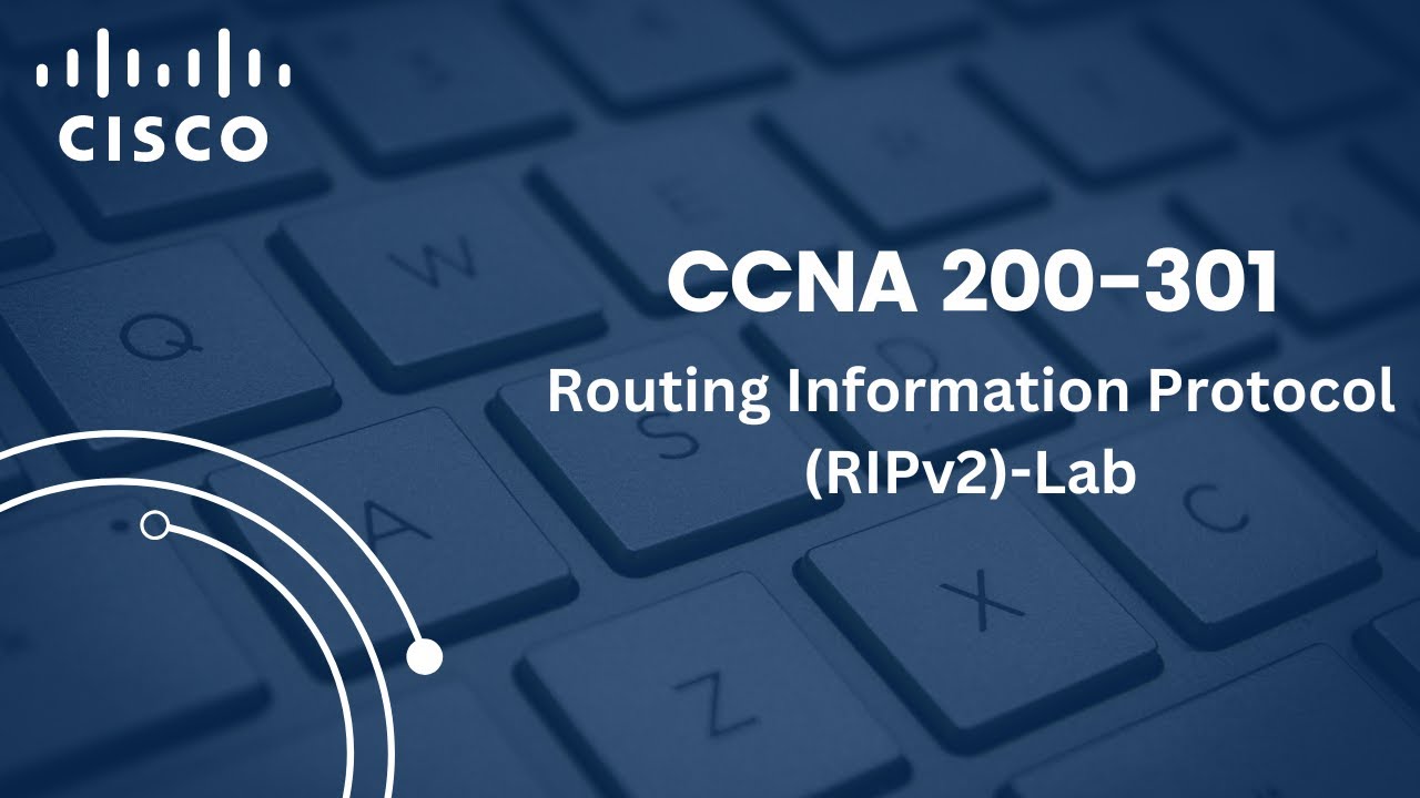Lecture 24 | Routing Information Protocol (RIP) | RIPv2 | Lab ...