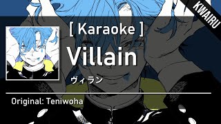 [Karaoke] Villain - Teniwoha  |  ヴィラン - てにをは