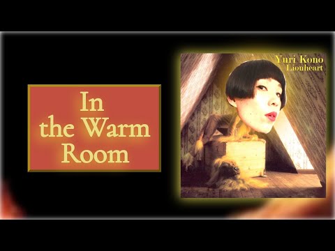 In the Warm Room