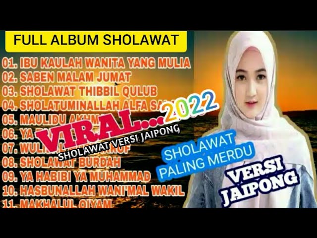 SHOLAWAT TERBARU 2022 - FULL ALBUM VERSI JAIPONG(koplo time) PRABU PRATAMA class=