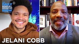 Jelani Cobb - Preventing Another Trump \& Improving Policing | The Daily Social Distancing Show