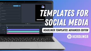Headliner Video Tool: How to Make Templates for Social Media with the Advanced Editor #videotools screenshot 3