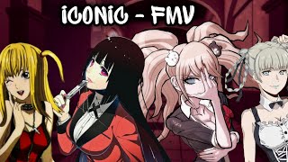 AMV - ICONIC (Danganronpa, Kakegurui, Death note) Джунко, Юмеко, Кирари, Миса Амане