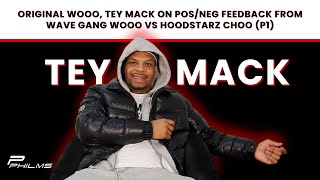 Original Wooo, Tey Mack On Pos/Neg Feedback From Wave Gang Wooo vs Hoodstarz Choo Interview (P1)