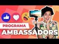 PROGRAMA AMBASSADORS  😎 | ¡Diviértete y gana dinero extra 💸con tus redes sociales!