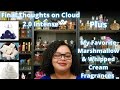 Final Review on Cloud 2.0 Intense|Marshmallow Fragrances|Whipped Cream Fragrances|My Collection 2021