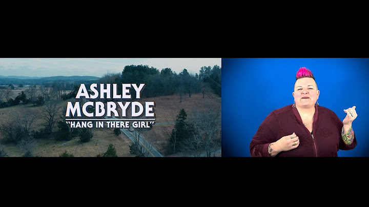Ashley McBryde - Hang In There Girl (Official ASL Interpretation)