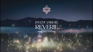 Invent Animate - Reverie (Instrumental)