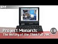 Project monarch the history of the thinkpad 701c