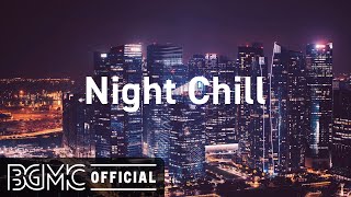 Night Chill: Lofi Hip Hop Jazz Radio - Chill Beats to Relax, Study