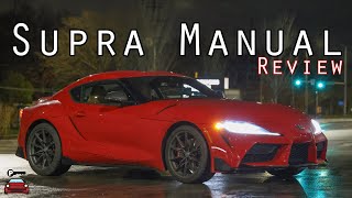 2024 Toyota Supra Manual Review - My Smile Is Returning...