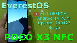 EverestOS v1.1 OFFICIAL for Poco X3 Android 14 ROM Update: 240427