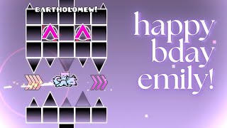 happy birthday emily! (Extreme Demon Layout Showcase) // Geometry Dash