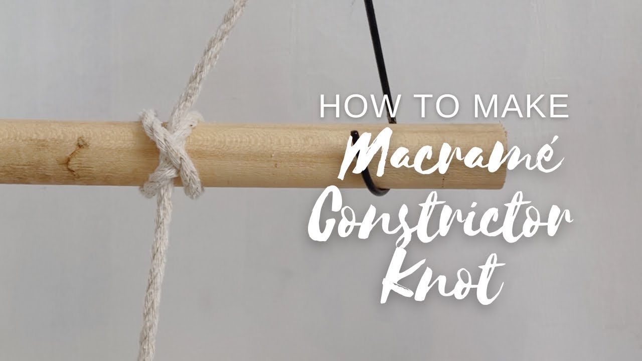 How to Make Macrame Constrictor Knot How to hang Macrame Wall Hanging