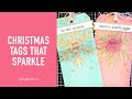 Create Christmas Tags That Sparkle! | Scrapbook.com