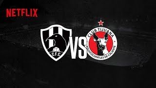 Cuervos vs. Xolos - Partido por la salvación