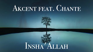 AKCENT feat CHANTE - Insh'Allah ( NEW 2020 ) chords