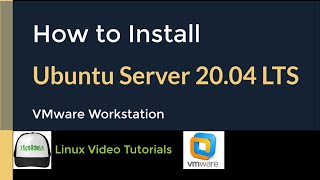 How to Install Ubuntu Server 20.04 LTS   Quick Look on VMware Workstation